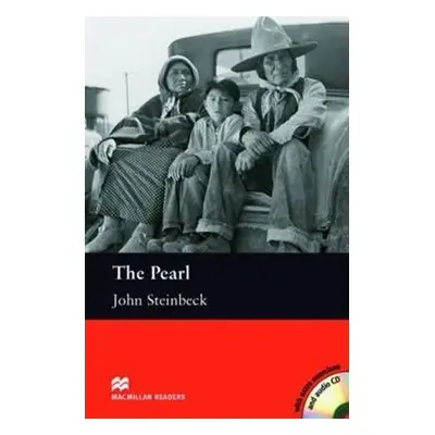 Macmillan Readers Intermediate: Pearl, The T. Pk with CD - John Steinbeck