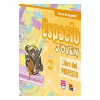 Espacio joven A2.2 - Libro del profesor - Vv.Aa