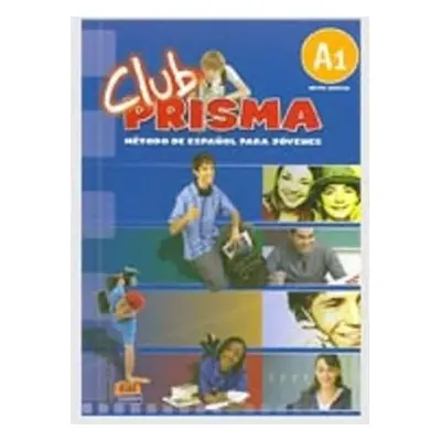 Club Prisma Inicial A1 - Libro del alumno + CD - Club Prisma Team; Gelabert, Maria Jose