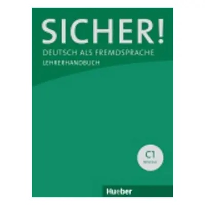 Sicher! C1: Lehrerhandbuch - der Werff Frauke van