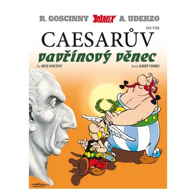 Asterix 8 - Caesarův vavřínový věnec - René Goscinny