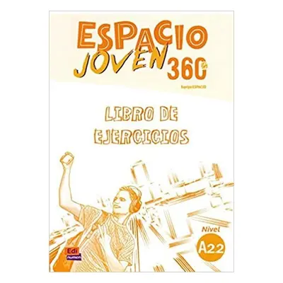 Espacio joven 360 A2.2 - Libro de ejercicios