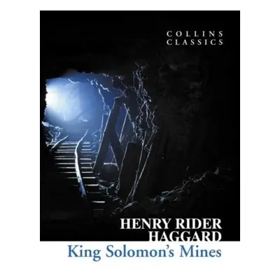 King Solomon´s Mines - Henry Rider Haggard