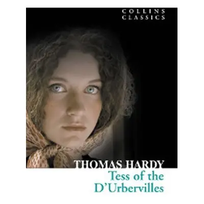 Tess of the D´Uberville (Collins Classics) - Thomas Hardy