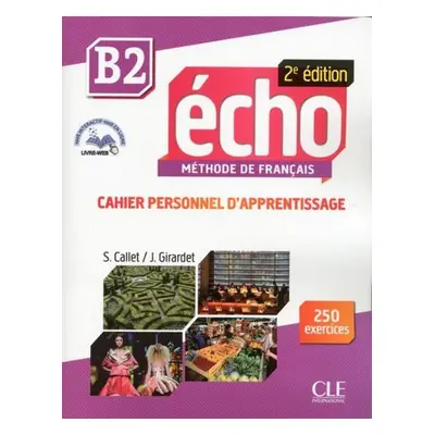 Écho B2: Cahier d´exercices + CD audio, 2ed - Jaques Pécheur