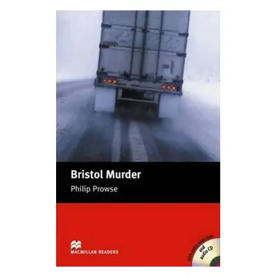 Macmillan Readers Intermediate: Bristol Murder T. Pk with CD - Philip Prowse