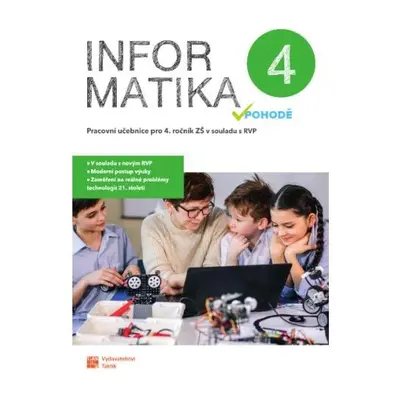 Informatika v pohodě 4 - pracovní učebnice