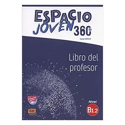 Espacio joven 360 B1.2 - Libro del profesor