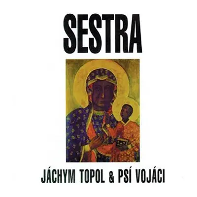 Sestra - LP - Psí vojáci