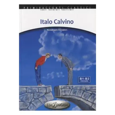 Primiracconti B1-B2 Italo Calvino + CD Audio - Maria Angela Cernigliaro