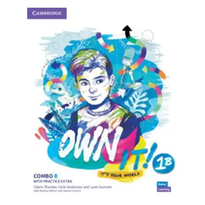 Own it! 1 Combo B Student´s Book and Workbook with Practice Extra - Claire Thacker