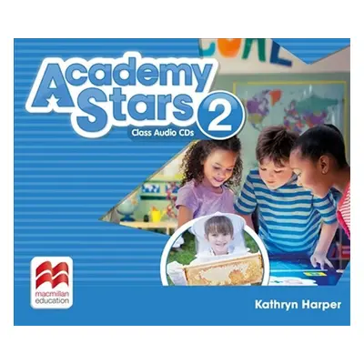 Academy Stars 2: Class Audio CD - Kathryn Harper