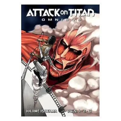 Attack on Titan Omnibus 1 (1-3) - Hajime Isayama