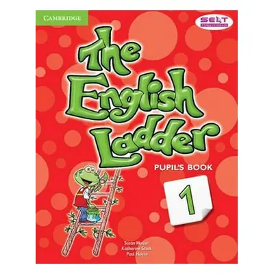 English Ladder Level 1 Pupils Book - House, Paul; House, Susan; Scott, Katharine