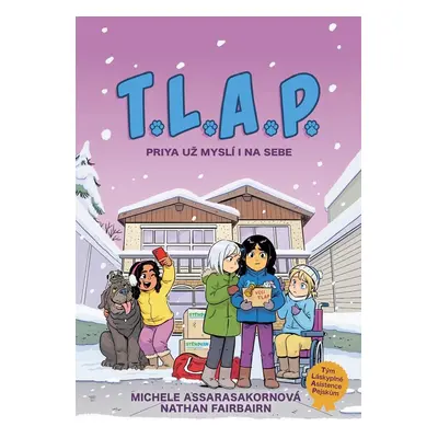 T.L.A.P. 3 - Priya už myslí i na sebe - Nathan Fairbairn