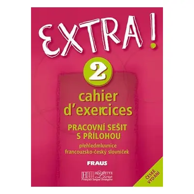 Extra ! 2: Pracovní sešit - Fabienne Gallon