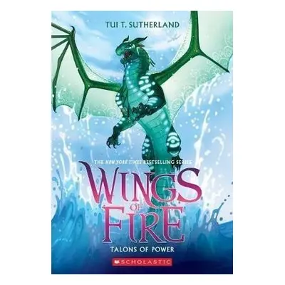 Talons of Power (Wings of Fire 9) - Tui T. Sutherlandová