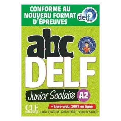 ABC DELF Junior Scolaire A2 + CD - Chapiro, Lucile; Payet, Adrien; Salles, Virginie