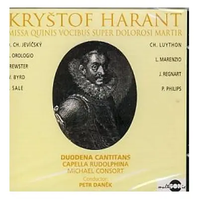 Kryštof Harant z Polžic - CD - Kryštof Harant z Polžic a Bezdružic