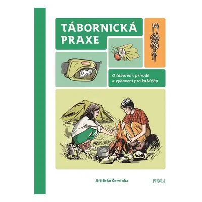 Tábornická praxe - Jiří Červinka