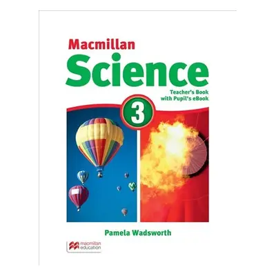 Macmillan Science 3: Teacher´s Book with Student´s eBook Pack - David Glover