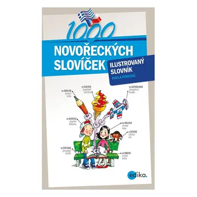 1000 novořeckých slovíček - Ilustrovaný slovník, 3. vydání - Pavla Pinková