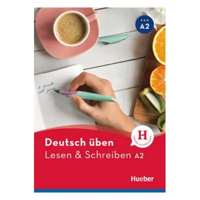 deutsch üben NEULesen + Schreiben A2 - Billina, Anneli