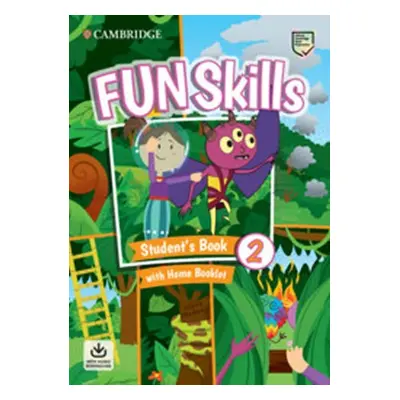 Fun Skills 2 Student´s Book with Home Booklet and Downloadable Audio - Montse Watkin