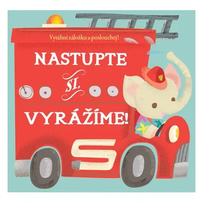 Nastupte si vyrážíme!