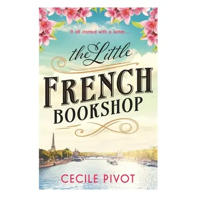 The Little French Bookshop - Cecile Pivot