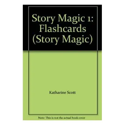 Story Magic Level 1: Flashcards - Susan House