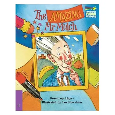 Cambridge Storybooks 4: The Amazing Mr Mulch - Rosemary Hayes