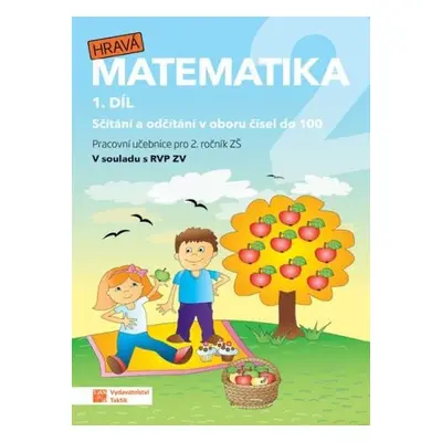 Hravá matematika 2 - pracovní učebnice - 1. díl, 4. vydání