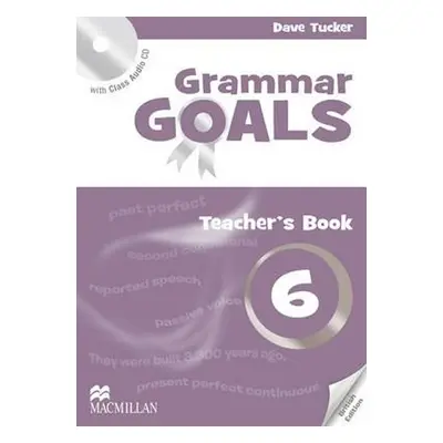 Grammar Goals 6: Teacher´s Edition Pack - Libby Williams