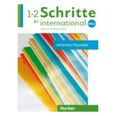 Schritte international Neu 1+2: Intensivtrainer - Corinna Gerhard