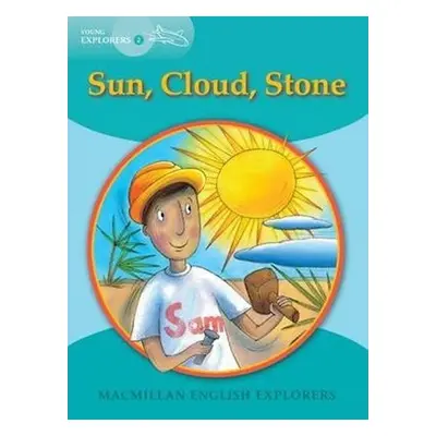 Young Explorers 2: Sun Cloud Stone Reader - Gill Munton