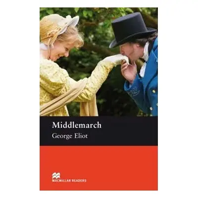 Macmillan Readers Upper-Intermediate: Middlemarch - George Eliot