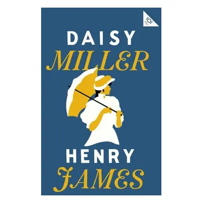 Daisy Miller - Henry James