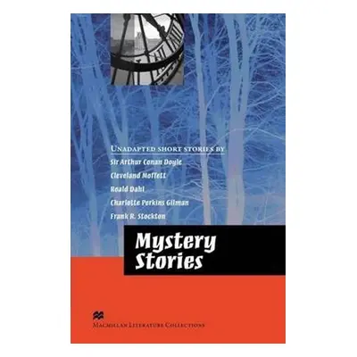 Macmillan Literature Collections (Advanced): Mystery Stories - Ceri Jones