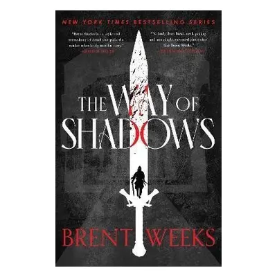 The Way Of Shadows: Book 1 of the Night Angel - Brent Weeks