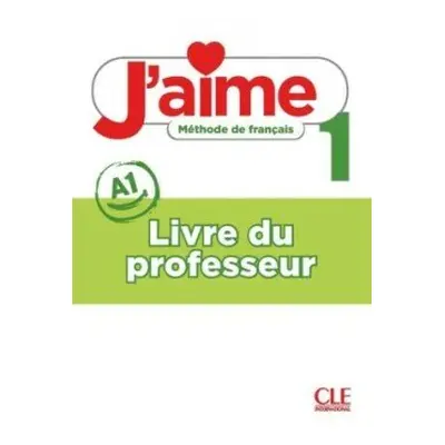 J´aime 1 A1 Guide pédagogique