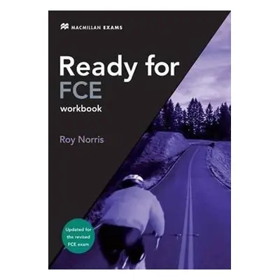 Ready for FCE (new edition) Workbook without Key - Roy Norris