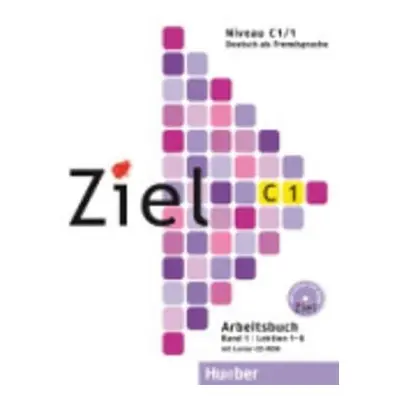 Ziel C1/1: Paket Kursbuch und Arbeitsbuch mit Lerner-CD-ROM - Roland Fischer