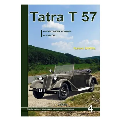 Tatra 57 - Vojenský osobní automobil - Radomír Zavadil