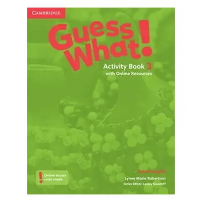 Guess What! 3 Activity Book+Online Resources - Lesley Koustaff