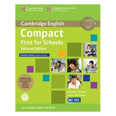 Compact First for Schools Student´s Pack (Student´s Book without Answers with CD-ROM, Workbook w