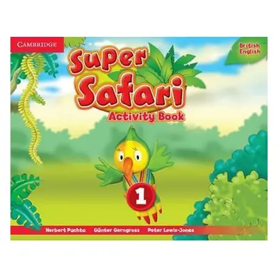 Super Safari Level 1 Activity Book - Herbert Puchta