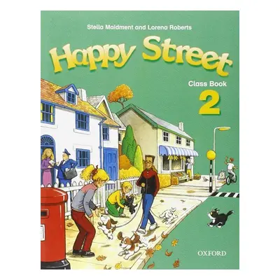 Happy Street 2 Class Book - Stella Maidment