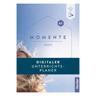 Momente A1: Digitaler Unterrichtsplaner (kód) - Anna Breitsameter