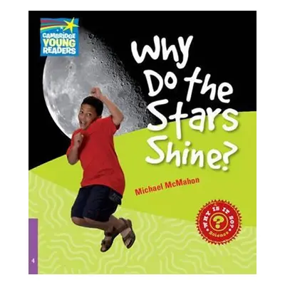 Cambridge Factbooks 4: Why do the stars shine? - Michael McMahon